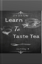Learn To Taste Tea