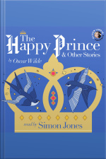 The Happy Prince And Other Stories