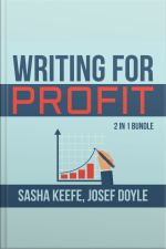 Writing For Profit Bundle: 2 In 1 Bundle, Make A Living With Your Writing, Business Of Online Writing