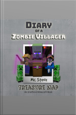 Diary Of A Minecraft Zombie Villager Book 4: Treasure Map (an Unofficial Minecraft Diary Book)
