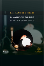 B. J. Harrison Reads Playing With Fire