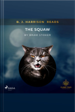 B. J. Harrison Reads The Squaw
