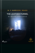 B. J. Harrison Reads The Leather Funnel