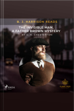 B. J. Harrison Reads The Invisible Man, A Father Brown Mystery