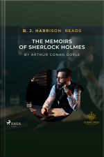 B. J. Harrison Reads The Memoirs Of Sherlock Holmes