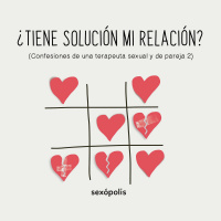 ¿Tiene solución mi relación?