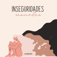 Inseguridades sexuales