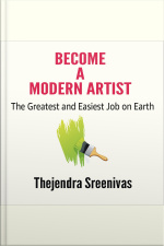 Become A Modern Artist - The Greatest And Easiest Job On Earth