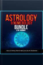 Astrology And Numerology Bundle: 3 In 1 Bundle, Astrology, Numerology, Tarot