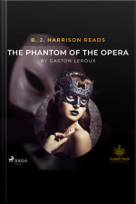 B. J. Harrison Reads The Phantom Of The Opera