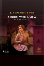 B. J. Harrison Reads A Room With A View