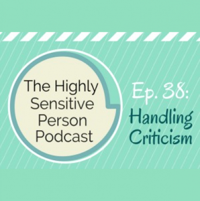 The Highly Sensitive Person Podcast