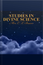 Studies In Divine Science