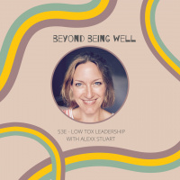 S3E9 Leadership + low tox living with Alexx Stuart