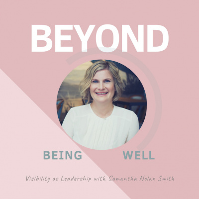 Beyond Being Well