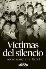 Víctimas del silencio - Abuso sexual en el fútbol