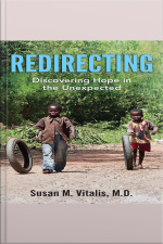 Redirecting: Discovering Hope In The Unexpected