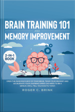 Brain Training And Memory Improvement 2-in-1 Book Open The Pandora’s Box Of Your Brain, Train Your Memory And Accelerate Your Learning Speed (no Need To Be A Genius, Well Tell You Exactly How)
