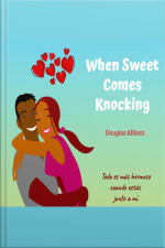 When Sweet Comes Knocking