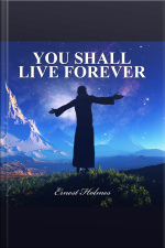 You Shall Live Forever