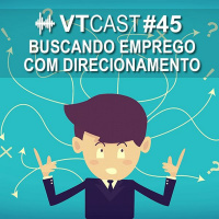 45 - Buscando emprego com direcionamento