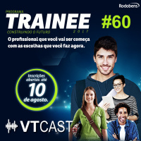 60 - Bate-papo sobre o Trainee Rodobens