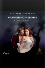 B. J. Harrison Reads Wuthering Heights