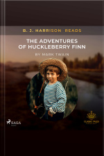 B. J. Harrison Reads The Adventures Of Huckleberry Finn