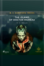 B. J. Harrison Reads The Island Of Doctor Moreau
