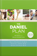 The Daniel Plan: 40 Days To A Healthier Life
