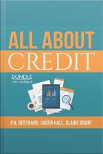 All About Credit Bundle: 3 In 1 Bundle: Understanding Credit, Credit Score And Credit Repair Bible