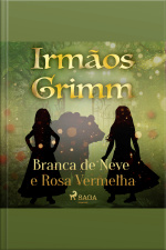 Branca De Neve E Rosa Vermelha