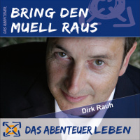 Das Abenteuer Bring Den Müll Raus