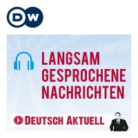 Langsam Gesprochene Nachrichten | Deutsch Lernen | Deutsche Welle