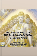 The Secret Yoga Of The Bhagavad Gita