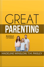 Great Parenting Bundle: 2 In 1 Bundle, Unbreakable Child, Positive Child Guidance