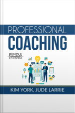 Professional Coaching Bundle: 2 In 1 Bundle, Successful Coaching And Coaching Business