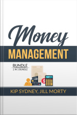 Money Management Bundle: 2 In 1 Bundle, Improve Money Management And Smart Money Habits