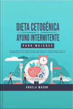 Dieta Cetogénica Y Ayuno Intermitente Para Mujeres