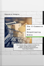 The E-commerce And Dropshipping Bible