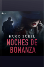 Noches De Bonanza