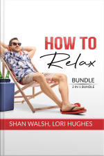 How To Relax Bundle, 2 In 1 Bundle: Relaxation Response, Inner Game Of Stress