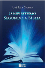 O Espiritismo segundo a Bíblia