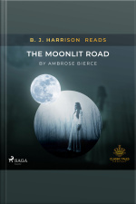 B. J. Harrison Reads The Moonlit Road