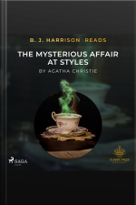 B. J. Harrison Reads The Mysterious Affair At Styles