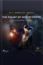 B. J. Harrison Reads The Count Of Monte Cristo