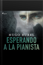 Esperando A La Pianista