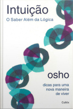 Intuição: o saber além da lógica