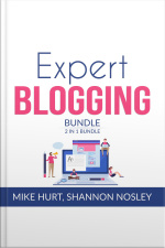 Expert Blogging Bundle, 2 In 1 Bundle: Technical Blogging, Video Blogging