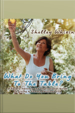 What Do You Bring To The Table?